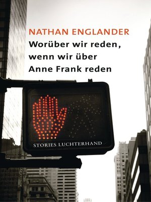 cover image of Worüber wir reden, wenn wir über Anne Frank reden